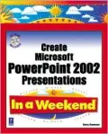 Create Microsoft PowerPoint 2002 presentations