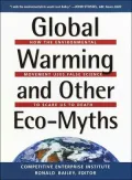 Global Warming and Other Eco-Myths
