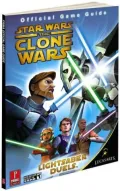 Star Wars Clone Wars: Lightsaber Duel And Jedi Alliance: Prima Official Game Guide
