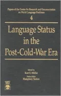 Language Status in the Post-Cold-War Era, Vol. 4