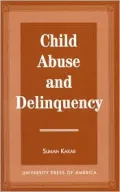 Child Abuse and Delinquency