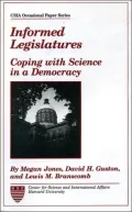 Informed Legislatures Coping With Science in a Democracy