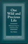 One Wild and Precious Life