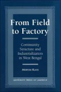 From Field to Factory: Community Structure and Industrialization in West Bengal