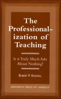 The Professionalization of Teaching