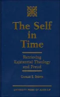 Self in Time: Retrieving Existential Theology and Freud