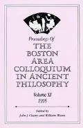 Proceedings of the Boston Area Colloquium in Ancient Philosophy 1995