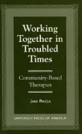 Working Together in Troubled Times