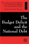 Budget Deficit And The National Debt--Volume I, Vol. 1