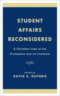Student Affairs Reconsidered