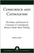 Conscience And Catholicism