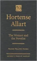 Hortense Allart : The Woman and the Novelist