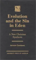 Book cover of Evolution and the Sin in Eden: A New Christian Synthesis