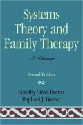Systems Theory And Family Therapy