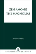 Zen Among The Magnolias