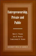 Entrepreneurship, Private, and Public