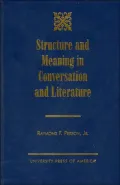 Structure and Meaning in Conversation and Literature