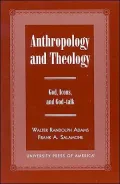 Anthropology and Theology: Gods, Icons and God-Talk