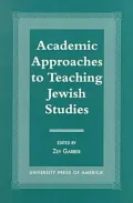 Academic Approaches to Teaching Jewish Studies