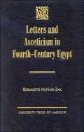 Letters and Asceticism in Fourth-Century Egypt