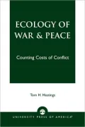Ecology Of War & Peace