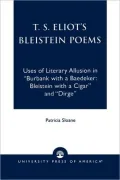 T.S. Eliot's Bleistein Poems