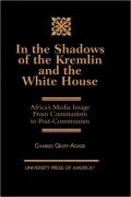 In the shadows of the Kremlin and the White House