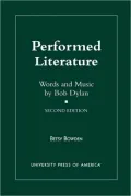 Performed Literature: Words and Music by Bob Dylan