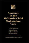 Anatomy Of The Mcmartin Child Molestation Case