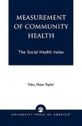 Measurement of Community Health : The Social Health Index
