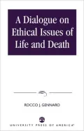Dialogue On Ethical Issues Of Life And Death