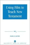 Using Film To Teach New Testament