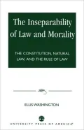 Inseparability Of Law And Morality