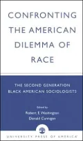 Confronting the American dilemma of race
