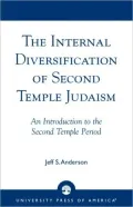 Internal Diversification Of Second Temple Judaism