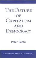 The Future of Capitalism and Democracy