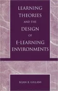 Learning Theories And The Design Of E-Learning Environments