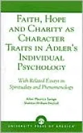 Faith, Hope And Charity As Character Traits In Adler's Individual Psychology