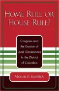 Home Rule Or House Rule?