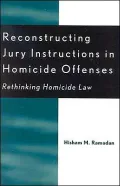 Reconstructing Jury Instructions In Homicide Offenses