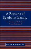 Rhetoric Of Symbolic Identity