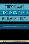 They Always Test Us On Things We Haven'T Read