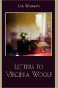Letters To Virginia Woolf