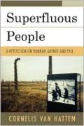 Superfluous People: A Reflection on Hannah Arendt and Evil