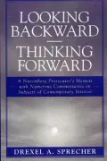 Looking Backward -- Thinking Forward