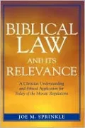 Biblical Law And Its Relevance
