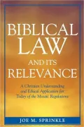 Biblical Law And Its Relevance