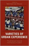 Varieties Of Urban Experience