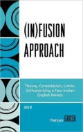 (in)fusion Approach : Theory, Contestation, Limits