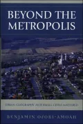 Beyond The Metropolis